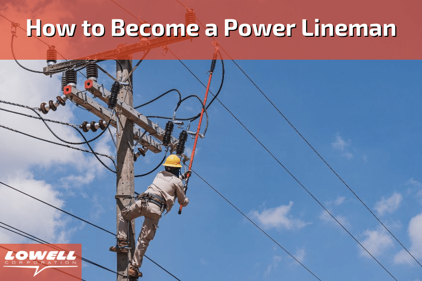 power lineman, highline tools, American wrench, socket wrench set, lineman tools, lineman speed wrench - How to Become a Power Lineman - Lowell Corporation