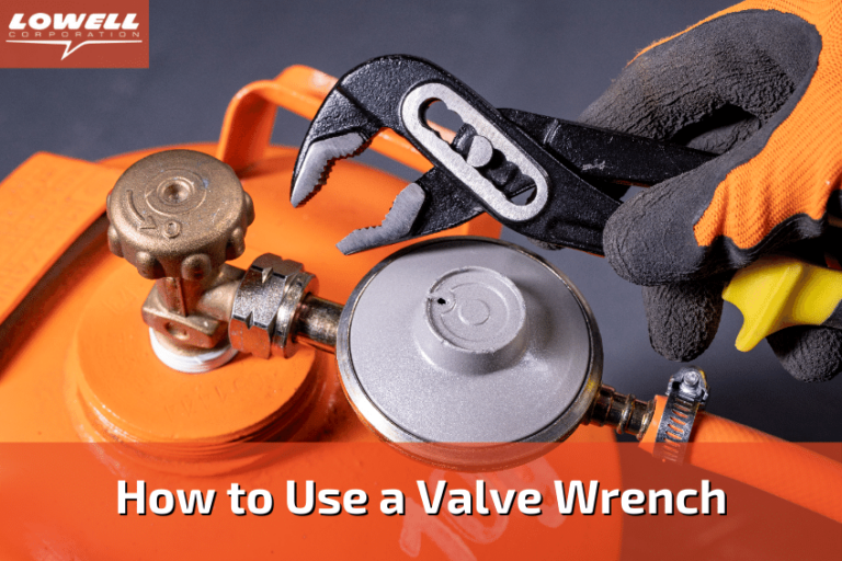 How to Use a Valve Wrench Lowell Corp U.S. Pipeline Tools